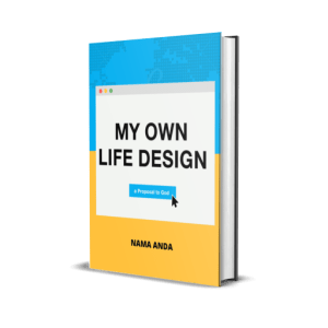 My Own Life Design - a Proposal to God